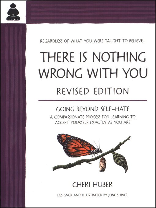 Title details for There Is Nothing Wrong with You by Cheri Huber - Available